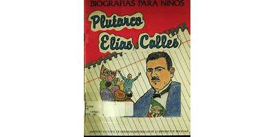 PLUTARCO ELIAS CALLES