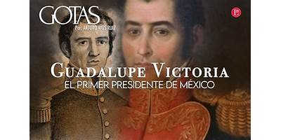 PRESIDENTE GUADALUPE VICTORIA