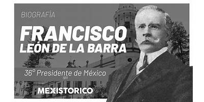FRANCISCO LEON DE LA BARRA