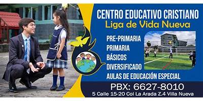CENTRO EDUCATIVO CRISTIANO 'LIGA DE VIDA NUEVA'