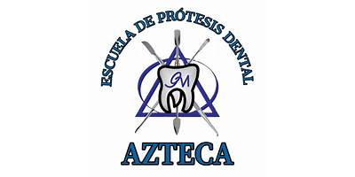 ESCUELA DE PROTESIS DENTAL AZTECA