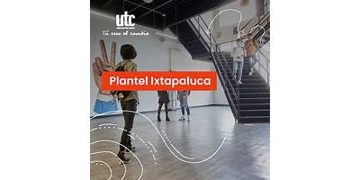 BACHILLERATO TECNOLÓGICO DE LA UNIVERSIDAD TRES CULTURAS PLANTEL TOLUCA