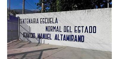 CENTENARIA ESCUELA NORMAL DEL ESTADO IGNACIO MANUEL ALTAMIRANO
