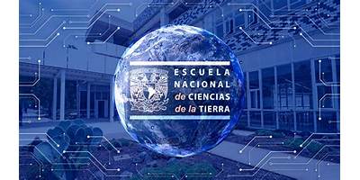 ESCUELA NACIONAL DE CIENCIAS DE LA TIERRA