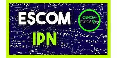 ESCUELA SUPERIOR DE COMPUTO (ESCOM)