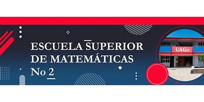 ESCUELA SUPERIOR DE MATEMÁTICAS NUM 2