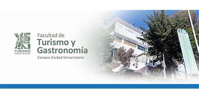 FACULTAD DE TURISMO Y GASTRONOMÍA