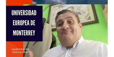 UNIVERSIDAD EUROPEA DE MONTERREY