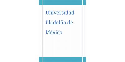 UNIVERSIDAD FILADELFIA DE MEXICO